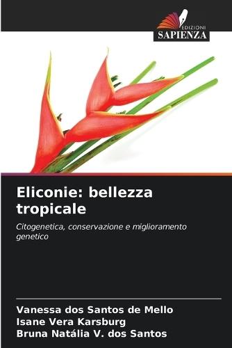 Eliconie: bellezza tropicale