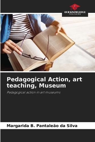 Pedagogical Action, art teaching, Museum