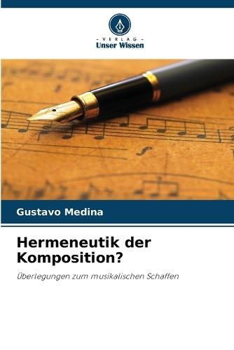 Hermeneutik der Komposition?