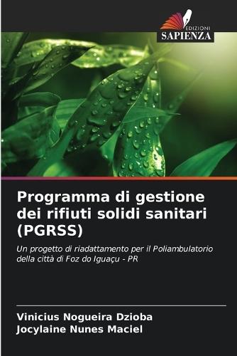 Programma di gestione dei rifiuti solidi sanitari (PGRSS)