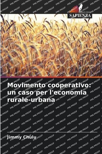 Movimento cooperativo: un caso per l'economia rurale-urbana