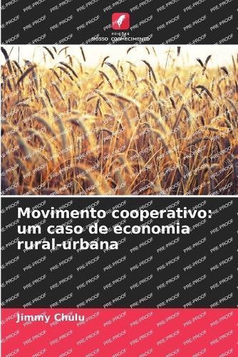 Movimento cooperativo: um caso de economia rural-urbana