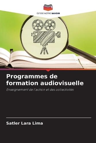 Programmes de formation audiovisuelle