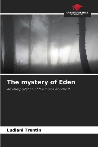 The mystery of Eden