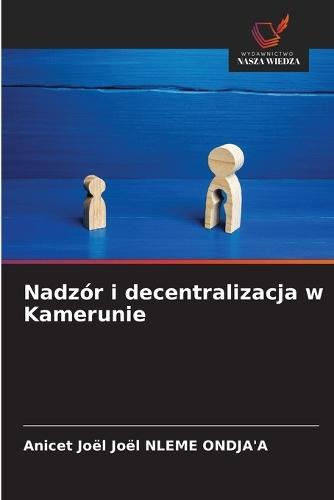 Nadzór i decentralizacja w Kamerunie