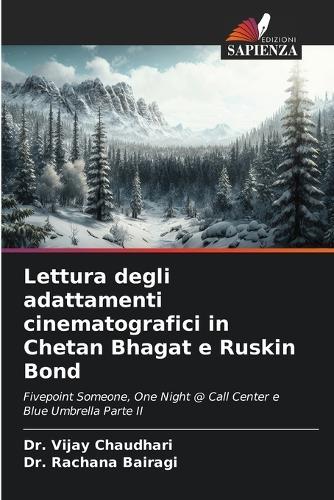 Lettura degli adattamenti cinematografici in Chetan Bhagat e Ruskin Bond