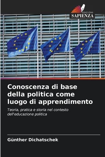 Conoscenza di base della politica come luogo di apprendimento