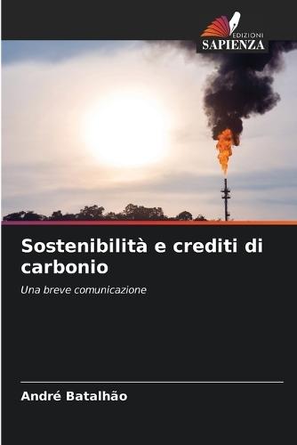 Sostenibilità e crediti di carbonio