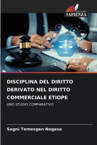 Disciplina del Diritto Derivato Nel Diritto Commerciale Etiope