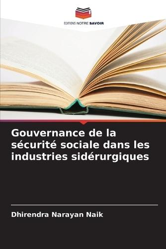 Gouvernance de la sécurité sociale dans les industries sidérurgiques
