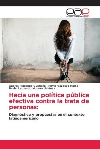 Hacia una política pública efectiva contra la trata de personas