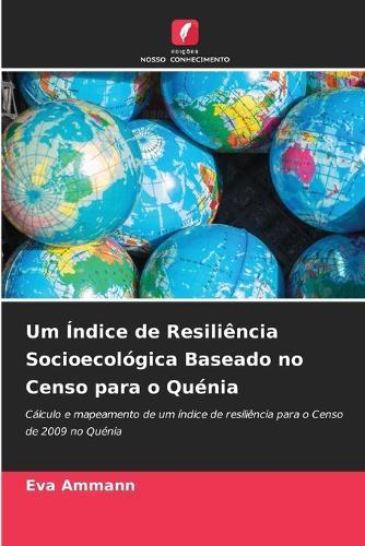 Um Índice de Resiliência Socioecológica Baseado no Censo para o Quénia