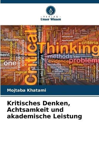 Kritisches Denken, Achtsamkeit und akademische Leistung