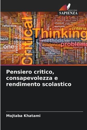 Pensiero critico, consapevolezza e rendimento scolastico