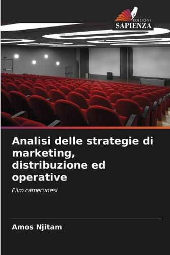 Analisi delle strategie di marketing, distribuzione ed operative