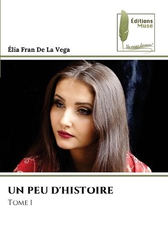 Un Peu d'Histoire