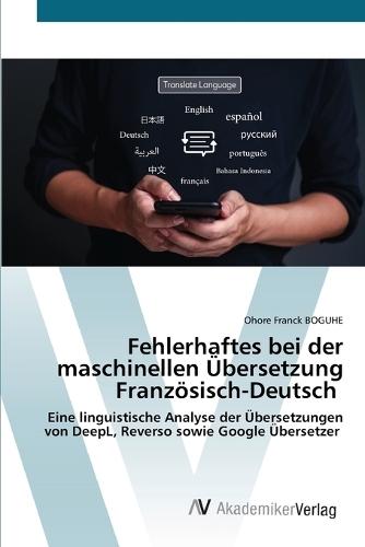 Fehlerhaftes bei der maschinellen Übersetzung Französisch-Deutsch