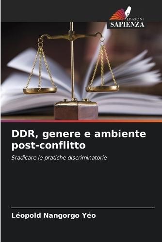 DDR, genere e ambiente post-conflitto