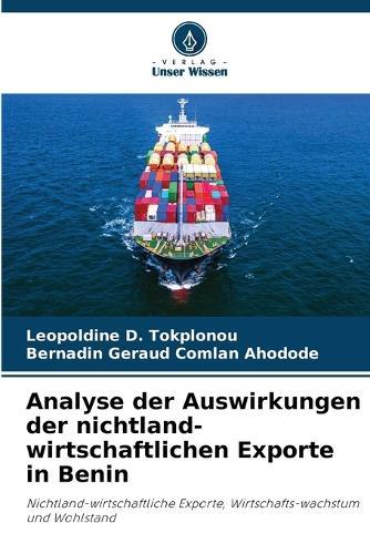 Analyse der Auswirkungen der nichtland-wirtschaftlichen Exporte in Benin