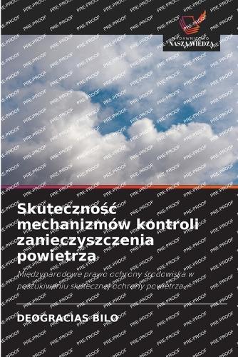 Skuteczno&#347;c mechanizmów kontroli zanieczyszczenia powietrza