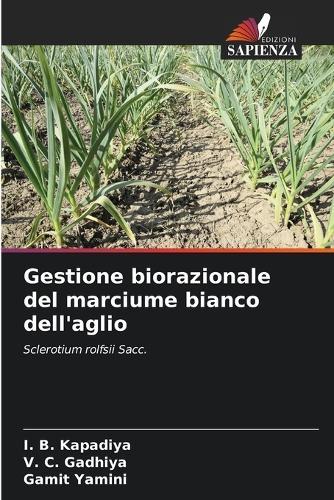Gestione biorazionale del marciume bianco dell'aglio