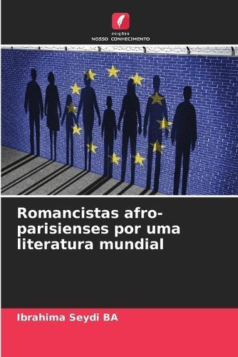 Romancistas afro-parisienses por uma literatura mundial