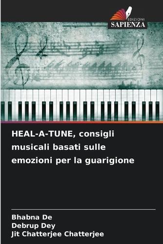 HEAL-A-TUNE, consigli musicali basati sulle emozioni per la guarigione