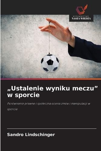 ""Ustalenie wyniku meczu"" w sporcie