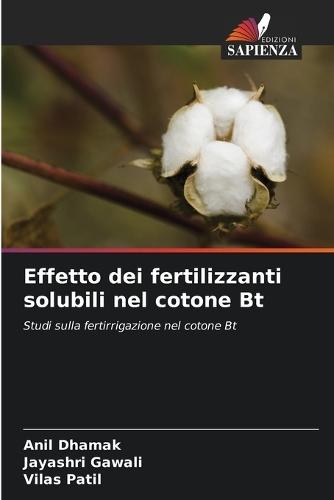 Effetto dei fertilizzanti solubili nel cotone Bt