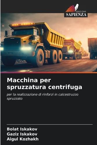 Macchina per spruzzatura centrifuga