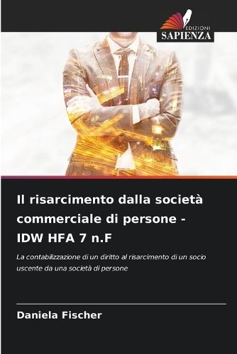 Il risarcimento dalla società commerciale di persone - IDW HFA 7 n.F