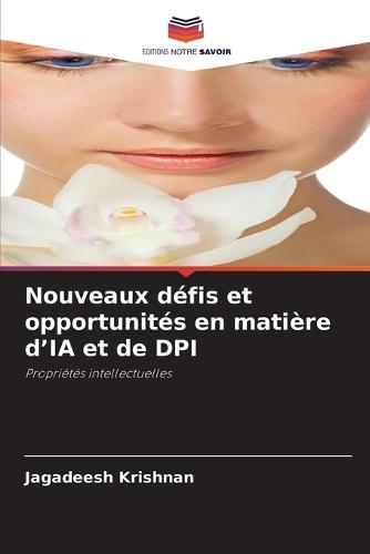 Nouveaux défis et opportunités en matière d'IA et de DPI
