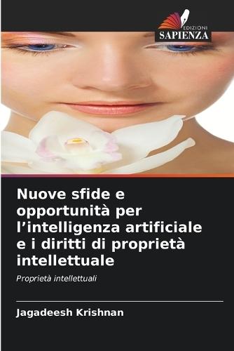 Nuove sfide e opportunità per l'intelligenza artificiale e i diritti di proprietà intellettuale