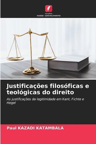 Justificações filosóficas e teológicas do direito