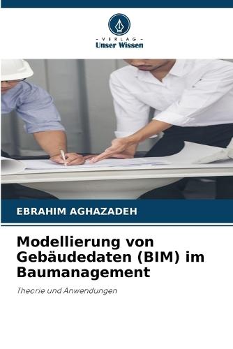 Modellierung von Gebäudedaten (BIM) im Baumanagement