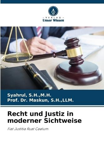 Recht und Justiz in moderner Sichtweise