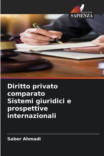 Diritto privato comparato Sistemi giuridici e prospettive internazionali