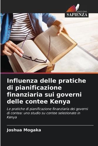 Influenza delle pratiche di pianificazione finanziaria sui governi delle contee Kenya
