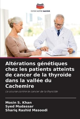 Altérations génétiques chez les patients atteints de cancer de la thyroïde dans la vallée du Cachemire
