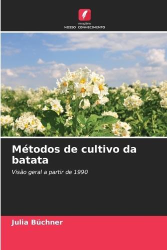 Métodos de cultivo da batata