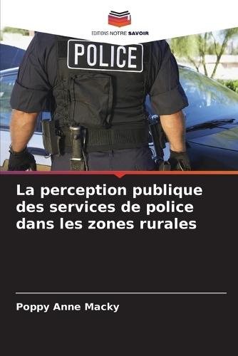 La perception publique des services de police dans les zones rurales
