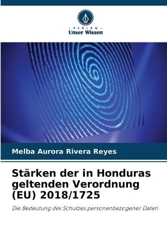 Stärken der in Honduras geltenden Verordnung (EU) 2018/1725