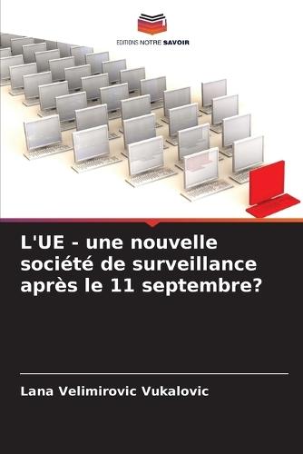 L'UE - une nouvelle société de surveillance après le 11 septembre?