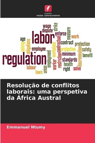 Resolução de conflitos laborais: uma perspetiva da África Austral