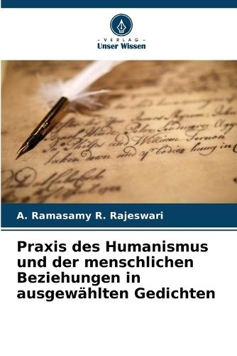 Praxis des Humanismus und der menschlichen Beziehungen in ausgewählten Gedichten