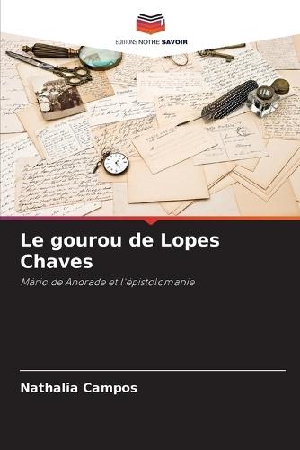 Le gourou de Lopes Chaves