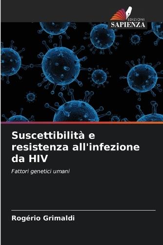 Suscettibilità e resistenza all'infezione da HIV