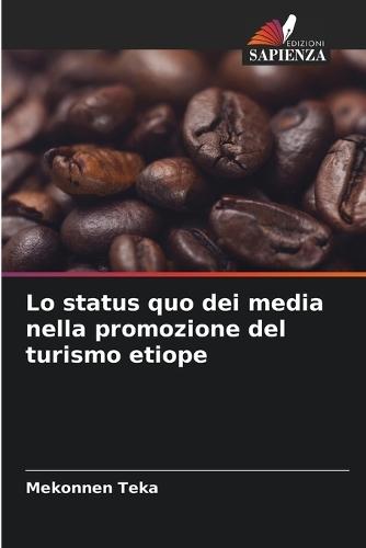 Lo status quo dei media nella promozione del turismo etiope