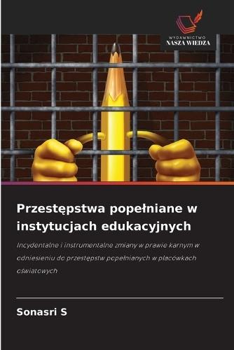 Przestępstwa popelniane w instytucjach edukacyjnych