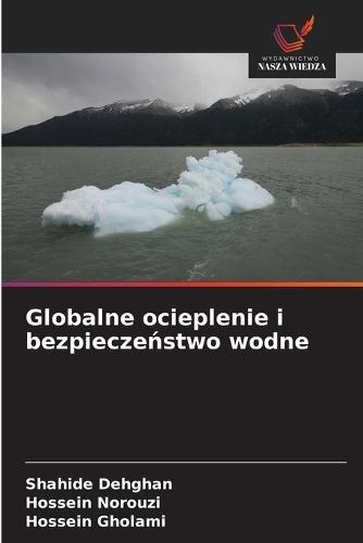 Globalne ocieplenie i bezpiecze&#324;stwo wodne